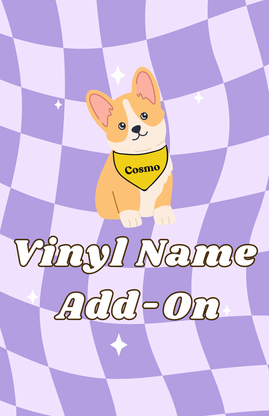 Vinyl Name Add-on for Dog Bandana